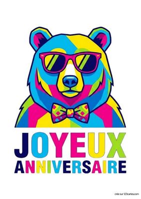 Image d'un ours coloré avec des lunettes roses et un nœud papillon. Il est composé de formes géométriques. Le texte « JOYEUX ANNIVERSAIRE » est en dessous.