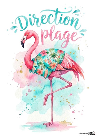 Flamant rose aquarelle portant une chemise à motifs tropicaux. Texte manuscrit « Direction plage » en turquoise et rose. Fond abstrait rose et bleu.