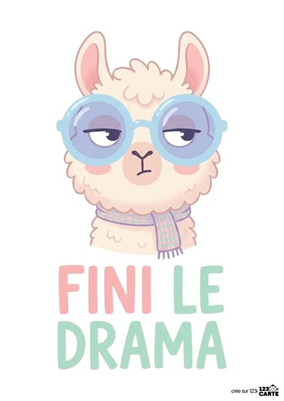 Illustration d'un lama beige avec des lunettes bleues et une écharpe rose et verte. Le texte « FINI LE DRAMA » est en rose et vert. Fond blanc. Style dessin animé.