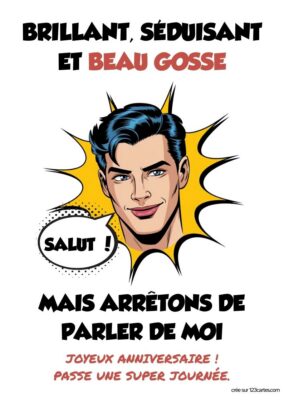 Image d'un personnage masculin souriant avec un style rétro, accompagné de texte humoristique sur son anniversaire.