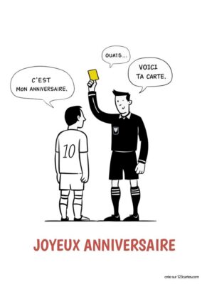 Un arbitre remet une carte jaune à un joueur de football avec le texte Joyeux Anniversaire en dessous.