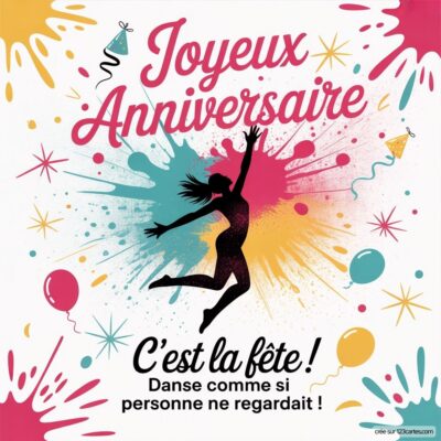 Carte d'anniversaire colorée exprimant l'amitié, avec une silhouette dansante sur fond éclatant et festive.