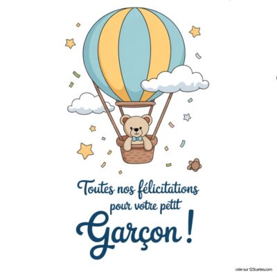 Carte virtuelle de félicitations pour la naissance d'un garçon, avec un ours en peluche dans une montgolfière colorée.